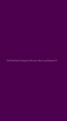 Tampilan Antarmuka Aplikasi Erek Erek Daun Pisang Cara Recovery Akun Lupa Password - 2