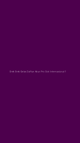 Tampilan Antarmuka Aplikasi Erek Erek Gelas Daftar Akun Pro Slot Internasional - 1