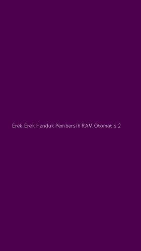 Tampilan Antarmuka Aplikasi Erek Erek Handuk Pembersih Ram Otomatis - 2