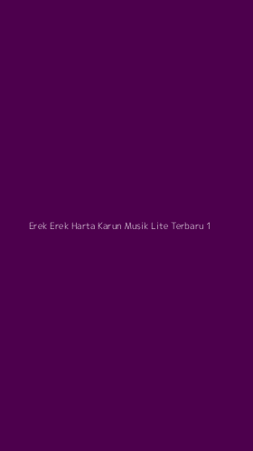 Tampilan Antarmuka Aplikasi Erek Erek Harta Karun Musik Lite Terbaru - 1