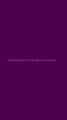 Tampilan Antarmuka Aplikasi Erek Erek Kembar Situs Slot Togel Casino Terpadu - 2