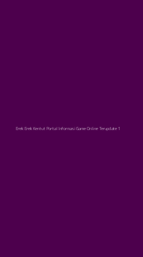 Tampilan Antarmuka Aplikasi Erek Erek Kentut Portal Informasi Game Online Terupdate - 1