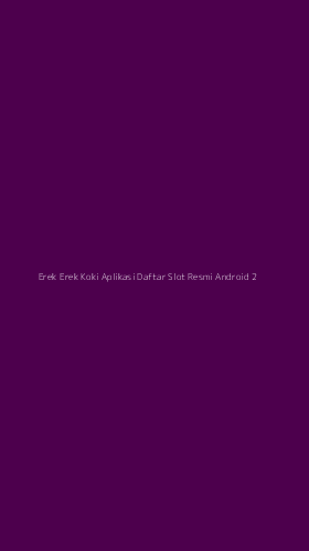 Tampilan Antarmuka Aplikasi Erek Erek Koki Aplikasi Daftar Slot Resmi Android - 2