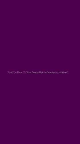 Tampilan Antarmuka Aplikasi Erek Erek Koper 2d Situs Dengan Metode Pembayaran Lengkap - 3