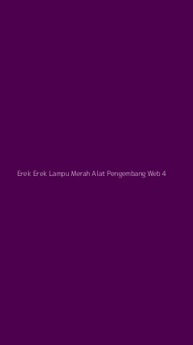 Tampilan Antarmuka Aplikasi Erek Erek Lampu Merah Alat Pengembang Web - 4