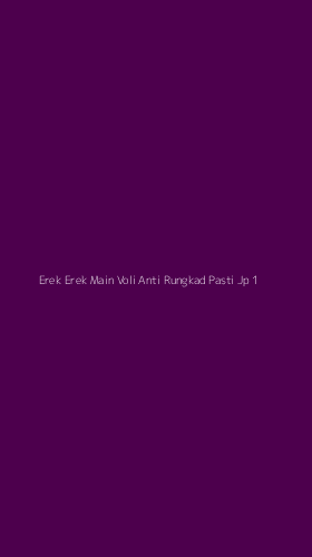 Tampilan Antarmuka Aplikasi Erek Erek Main Voli Anti Rungkad Pasti Jp - 1
