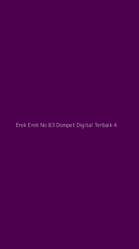 Tampilan Antarmuka Aplikasi Erek Erek No 83 Dompet Digital Terbaik - 4
