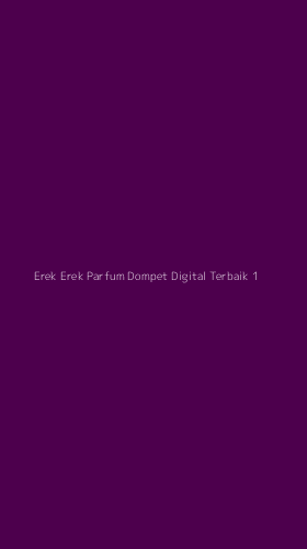 Tampilan Antarmuka Aplikasi Erek Erek Parfum Dompet Digital Terbaik - 1