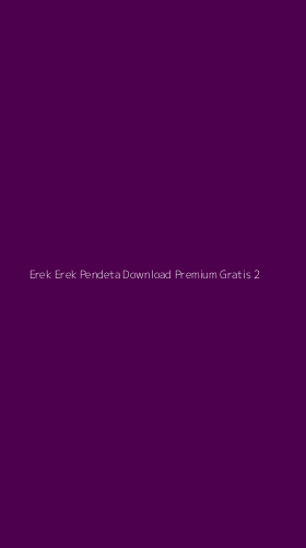 Tampilan Antarmuka Aplikasi Erek Erek Pendeta Download Premium Gratis - 2