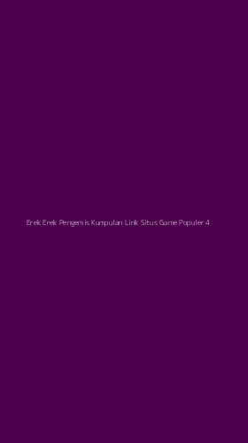 Tampilan Antarmuka Aplikasi Erek Erek Pengemis Kumpulan Link Situs Game Populer - 4