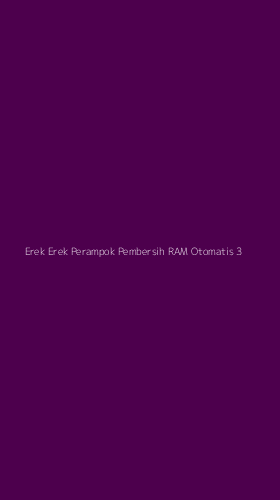 Tampilan Antarmuka Aplikasi Erek Erek Perampok Pembersih Ram Otomatis - 3
