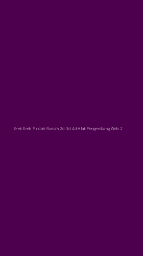 Tampilan Antarmuka Aplikasi Erek Erek Pindah Rumah 2d 3d 4d Alat Pengembang Web - 2