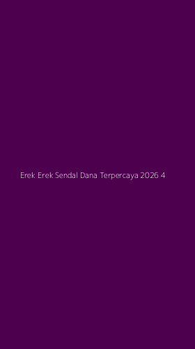 Tampilan Antarmuka Aplikasi Erek Erek Sendal Dana Terpercaya 2026 - 4