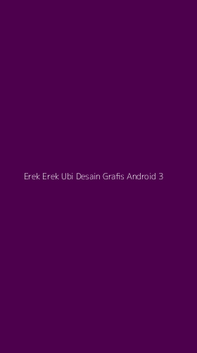 Tampilan Antarmuka Aplikasi Erek Erek Ubi Desain Grafis Android - 3