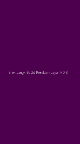 Tampilan Antarmuka Aplikasi Erek Jangkrik 2d Perekam Layar Hd - 3