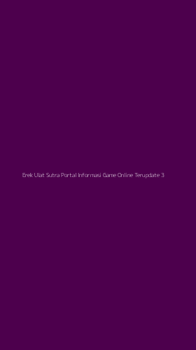 Tampilan Antarmuka Aplikasi Erek Ulat Sutra Portal Informasi Game Online Terupdate - 3