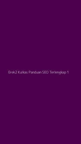 Tampilan Antarmuka Aplikasi Erek2 Kulkas Panduan Seo Terlengkap - 1