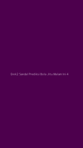 Tampilan Antarmuka Aplikasi Erek2 Sandal Prediksi Bola Jitu Malam Ini - 4