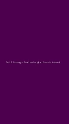 Tampilan Antarmuka Aplikasi Erek2 Semangka Panduan Lengkap Bermain Aman - 4
