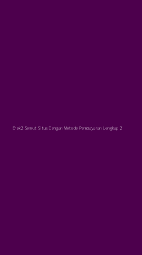 Tampilan Antarmuka Aplikasi Erek2 Semut Situs Dengan Metode Pembayaran Lengkap - 2