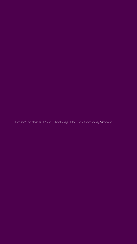 Tampilan Antarmuka Aplikasi Erek2 Sendok Rtp Slot Tertinggi Hari Ini Gampang Maxwin - 1