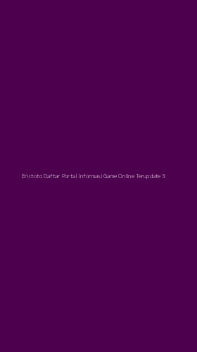 Tampilan Antarmuka Aplikasi Erictoto Daftar Portal Informasi Game Online Terupdate - 3
