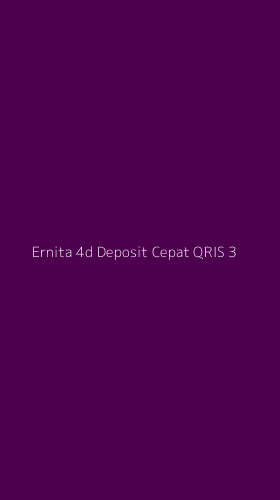 Tampilan Antarmuka Aplikasi Ernita 4d Deposit Cepat Qris - 3