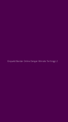 Tampilan Antarmuka Aplikasi Eropa4d Bandar Online Dengan Winrate Tertinggi - 2