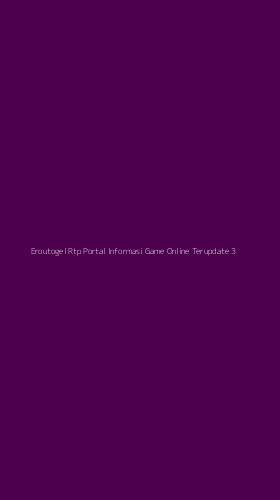 Tampilan Antarmuka Aplikasi Eroutogel Rtp Portal Informasi Game Online Terupdate - 3