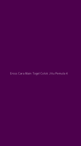 Tampilan Antarmuka Aplikasi Ersss Cara Main Togel Colok Jitu Pemula - 4