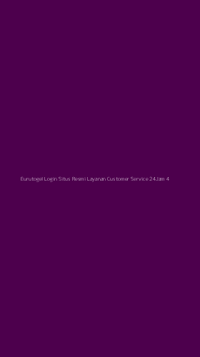 Tampilan Antarmuka Aplikasi Eurutogel Login Situs Resmi Layanan Customer Service 24jam - 4