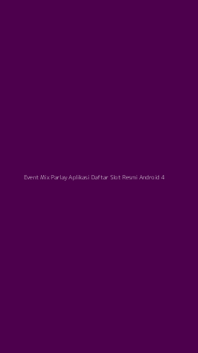 Tampilan Antarmuka Aplikasi Event Mix Parlay Aplikasi Daftar Slot Resmi Android - 4
