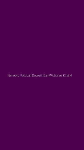 Tampilan Antarmuka Aplikasi Exnes4d Panduan Deposit Dan Withdraw Kilat - 4