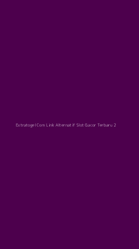 Tampilan Antarmuka Aplikasi Extratogel Com Link Alternatif Slot Gacor Terbaru - 2