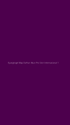 Tampilan Antarmuka Aplikasi Eyangtogel Wap Daftar Akun Pro Slot Internasional - 1