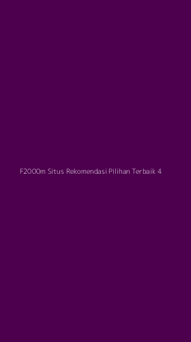Tampilan Antarmuka Aplikasi F2000m Situs Rekomendasi Pilihan Terbaik - 4