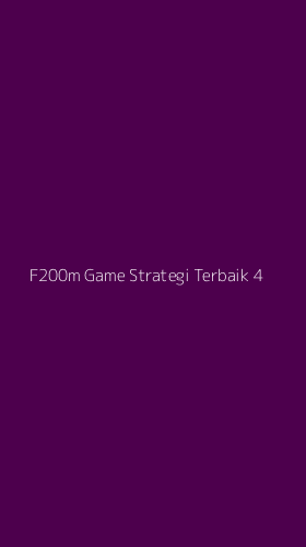 Tampilan Antarmuka Aplikasi F200m Game Strategi Terbaik - 4