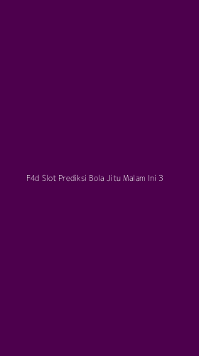 Tampilan Antarmuka Aplikasi F4d Slot Prediksi Bola Jitu Malam Ini - 3