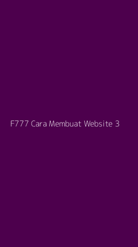 Tampilan Antarmuka Aplikasi F777 Cara Membuat Website - 3