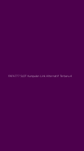 Tampilan Antarmuka Aplikasi Fafa777 Slot Kumpulan Link Alternatif Terbaru - 4