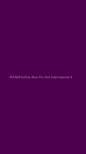 Tampilan Antarmuka Aplikasi Fafa88 Daftar Akun Pro Slot Internasional - 4