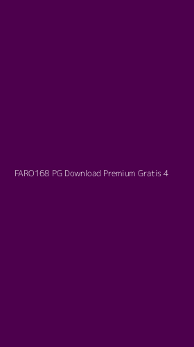 Tampilan Antarmuka Aplikasi Faro168 Pg Download Premium Gratis - 4