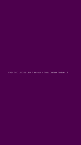 Tampilan Antarmuka Aplikasi Fight4d Login Link Alternatif Toto Online Terbaru - 1