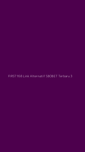 Tampilan Antarmuka Aplikasi First168 Link Alternatif Sbobet Terbaru - 3