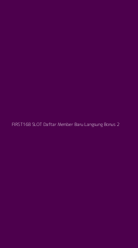 Tampilan Antarmuka Aplikasi First168 Slot Daftar Member Baru Langsung Bonus - 2