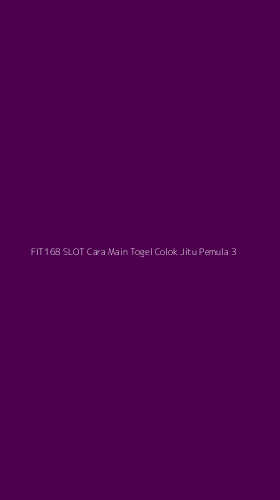 Tampilan Antarmuka Aplikasi Fit168 Slot Cara Main Togel Colok Jitu Pemula - 3