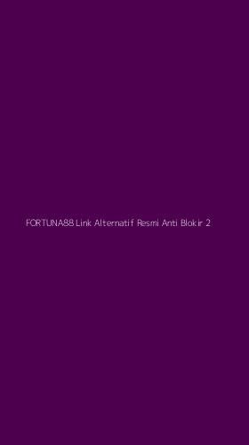 Tampilan Antarmuka Aplikasi Fortuna88 Link Alternatif Resmi Anti Blokir - 2