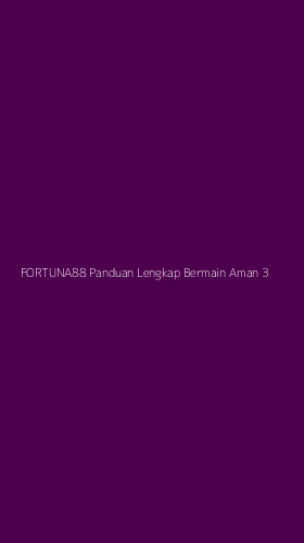 Tampilan Antarmuka Aplikasi Fortuna88 Panduan Lengkap Bermain Aman - 3