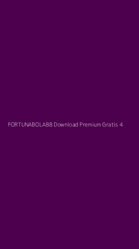 Tampilan Antarmuka Aplikasi Fortunabola88 Download Premium Gratis - 4