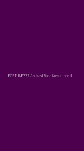 Tampilan Antarmuka Aplikasi Fortune777 Aplikasi Baca Komik Indo - 4